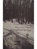 Marius Daniel Popescu - La symphonie du loup (Editia: 2007)