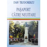 Pasaport catre neuitare - 2016 - Dan Teodorescu (AA44)