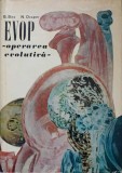 EVOP, OPERAREA EVOLUTIVA. METODA STATISTICA PENTRU IMBUNATATIREA PERFORMANTELOR INSTALATIILOR-G. BOX, N. DR-260391