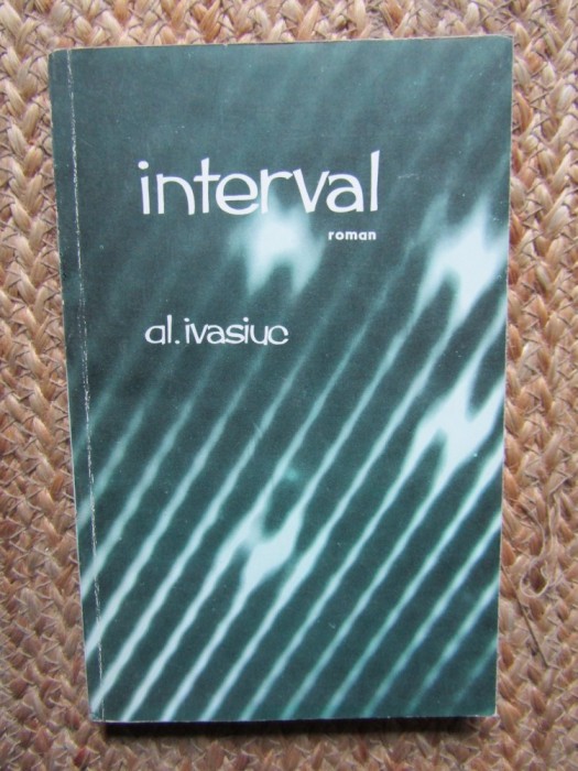 Interval - Al. Ivasiuc