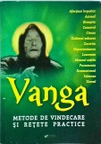 V. F. Beliavskaja - Vanga. Metode de vindecare si retete practice