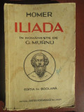 Iliada (editia a II-a)-Homer tradus de G.Murnu
