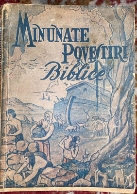 MINUNATE POVESTIRI BIBLICE DE RANT ARTINIAN/ ,,GRAIUL LITERAR&amp;quot;S.A. foto