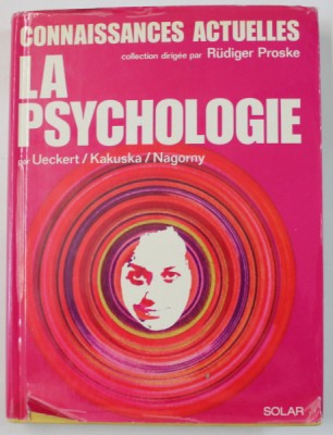 LA PSYCHOLOGIE par HANS UECKERT ...JURGEN NAGORNY , 1977 foto