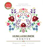 Hungarikumok k&ouml;nyve - Fucsk&aacute;r &Aacute;gnes