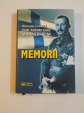 MEMORII , MARESALUL FINLANDEI , CARL GUSTAF EMIL MANNERHEIM , ED. a II a , 2003