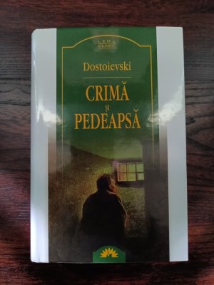 F.M. Dostoievski - Crimă și pedeapsă, 2006 foto