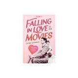 Falling in Love at the Movies: ROM Coms from the Screwball Era to Today