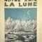 Notre amie la lune