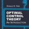 Optimal Control Theory: An Introduction