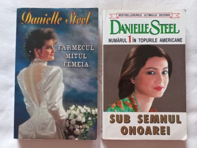 DANIELLE STEEL: FARMECUL, MITUL, FEMEIA - NICOLE HOYT+ SUB SEMNUL ONOAREI - DANIELLE STEEL foto