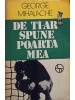 George Mihalache - De ti-ar spune poarta mea (Editia: 1978)