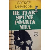 George Mihalache - De ti-ar spune poarta mea (Editia: 1978)