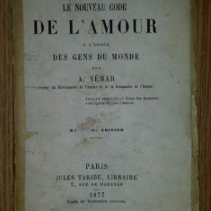 Le Nouveau code de l'amour, a l'usage des gens du monde / A. Vemar 1877