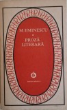 Proza literara de Mihai Eminescu - Carte Beletristica Anticariat