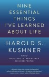 Nine Essential Things I&#039;ve Learned about Life