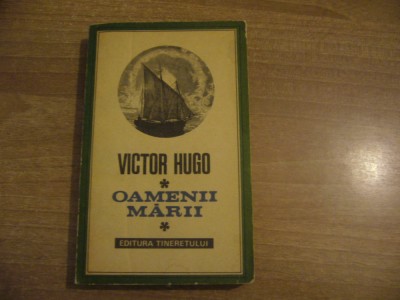 Victor Hugo - Oamenii marii foto