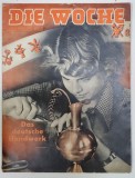 DIE WOCHE , REVISTA SAPTAMANALA GERMANA , CONTINE ARTICOLE SI FOTOGRAFII ALE EVENIMENTELOR POLITICE , CULTURALE , STIINTIFICE , MONDENE , ETC , No. 21