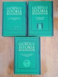 Constantin C. Giurescu, Istoria rom&acirc;nilor, 3 volume, ediție cartonată