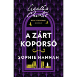 A z&aacute;rt kopors&oacute; - Hercule Poirot rejt&eacute;lye - Sophie Hannah