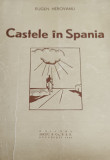 CASTELE IN SPANIA EUGEN HEROVANU
