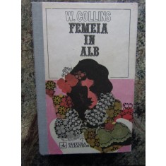 W. Collins - Femeia &icirc;n alb CARTONATA