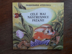 Cele mai nastrusnice patanii - Passionaria Stoicescu / R6P5F foto