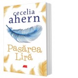 Pasarea Lira - Cecelia Ahern