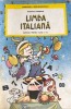 Limba italiana: Manual clasa a II-a, Hartina Gherman. Curs de italiana pentru copii