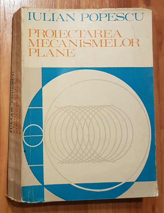 Proiectarea mecanismelor plane de Iulian Popescu