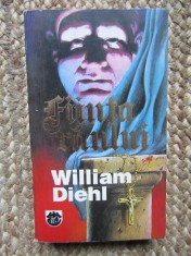 FIINTA RAULUI - WILLIAM DIEHL