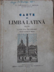 CARTE DE LIMBA LATINA PENTRU CLASA IV-A SECUNDARA - G. CORNILESCU, F. ILIOASA foto
