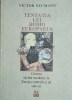 Tentatia lui homo europaeus - 1997 - Victor Neumann ($E105), All