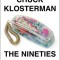 The Nineties: A Book