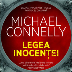 Legea Inocentei, Michael Connelly - Editura RAO Books