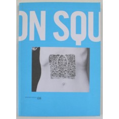 WASHINTON SQUARE , REVISTA DE LITERATURA IN LIMBA ENGLEZA , WINTER / SPRING , 2008