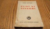 PROFIRA SADOVEANU (dedicatie-autograf) - PLOI si NINSORI - Editura Cartea Romaneasca, 1940, 186 p.