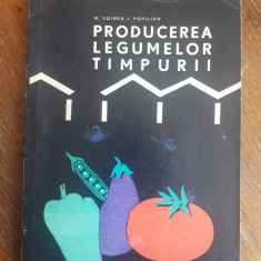 Producerea legumelor timpurii - M. Voinea / R4P2S