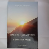 MARII INITIATI AI INDIEI SI PARINTELE PAISIE-DIONYSIOS FARASIOTIS-2019 X2.