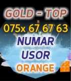 Numar Orange VIP - 075x.67.67.63 = (detalii in descriere anunt) = usor aur numere usoare TOP cartela gold platina cartele preferentiale business WOW