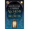 Alchemy of Secrets - Stephanie Garber