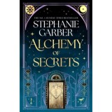 Alchemy of Secrets - Stephanie Garber