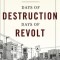 Days of Destruction, Days of Revolt