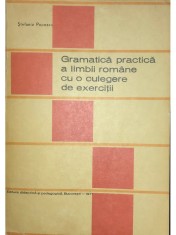 Stefania Popescu - Gramatica practica a limbii romane cu o culegere de exercitii (Editia: 1971)