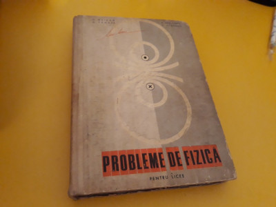 PROBLEME DE FIZICA C.MAICAN EDITURA DIDACTICA 1967 foto