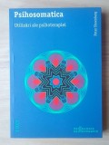 Peter Shoenberg - Psihosomatica. Utilizări ale psihoterapiei