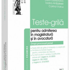 Teste-grilă pentru admiterea în magistratură și în avocatură - Paperback brosat - Universul Juridic