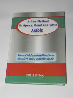 Curs de limba araba fara profesor - A New Method to Speak, Read and Write Arabic foto