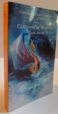 CALATORIE PE MARE CU ZORI - DE - ZI de C. S. LEWIS , 2005 foto