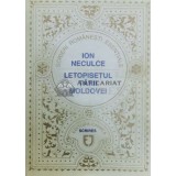 LETOPISETUL TARII MOLDOVEI PRECEDAT DE O SAMA DE CUVINTE de ION NECULCE - 1997 - Ion Neculce (@A50)